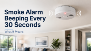 Smoke Alarm Beeping Every 30 Seconds With No Smoke: What It Means